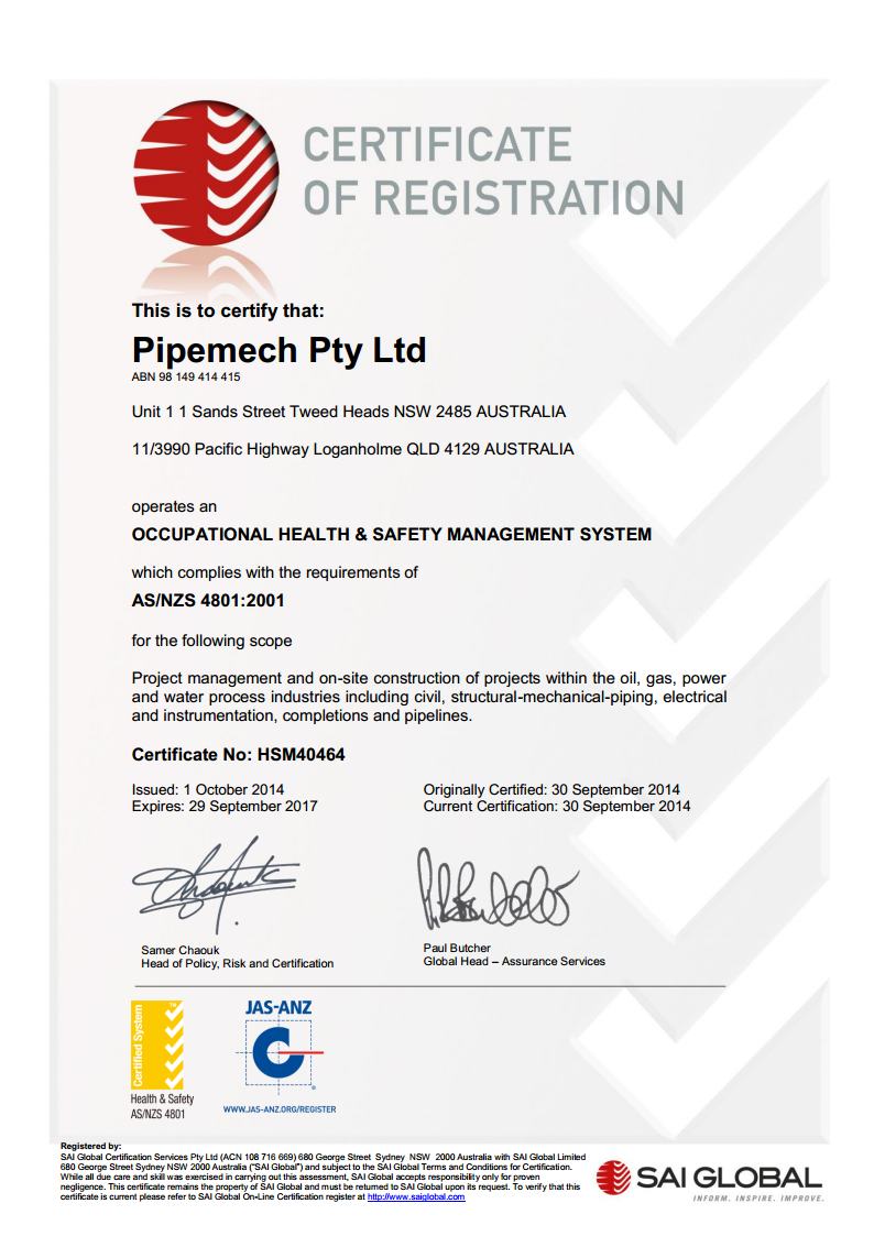 AS/NZS 4801:2001 (CERTIFICATE NO. HSM40464) OCCUPATIONAL HEALTH & SAFETY MANAGEMENT SYSTEM CERT.